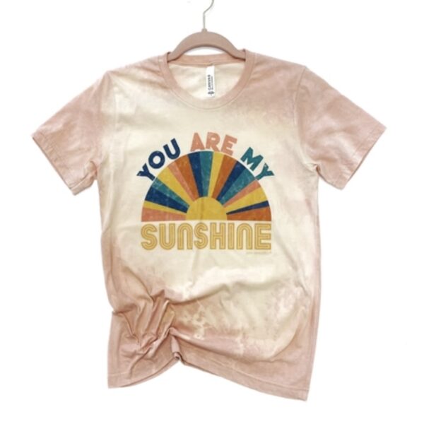 You Are My Sunshine Tee