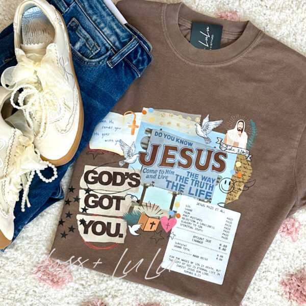God's Got You Tee
