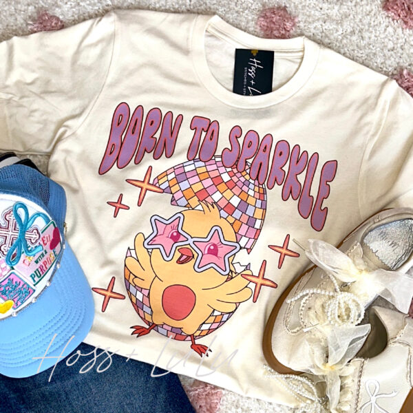 Born To Sparkle Tee
